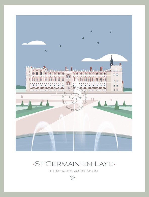Affiche  Château & Grand Bassin Royal | SAINT GERMAIN EN LAYE